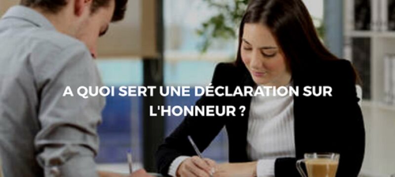 declaration sur l'honneur