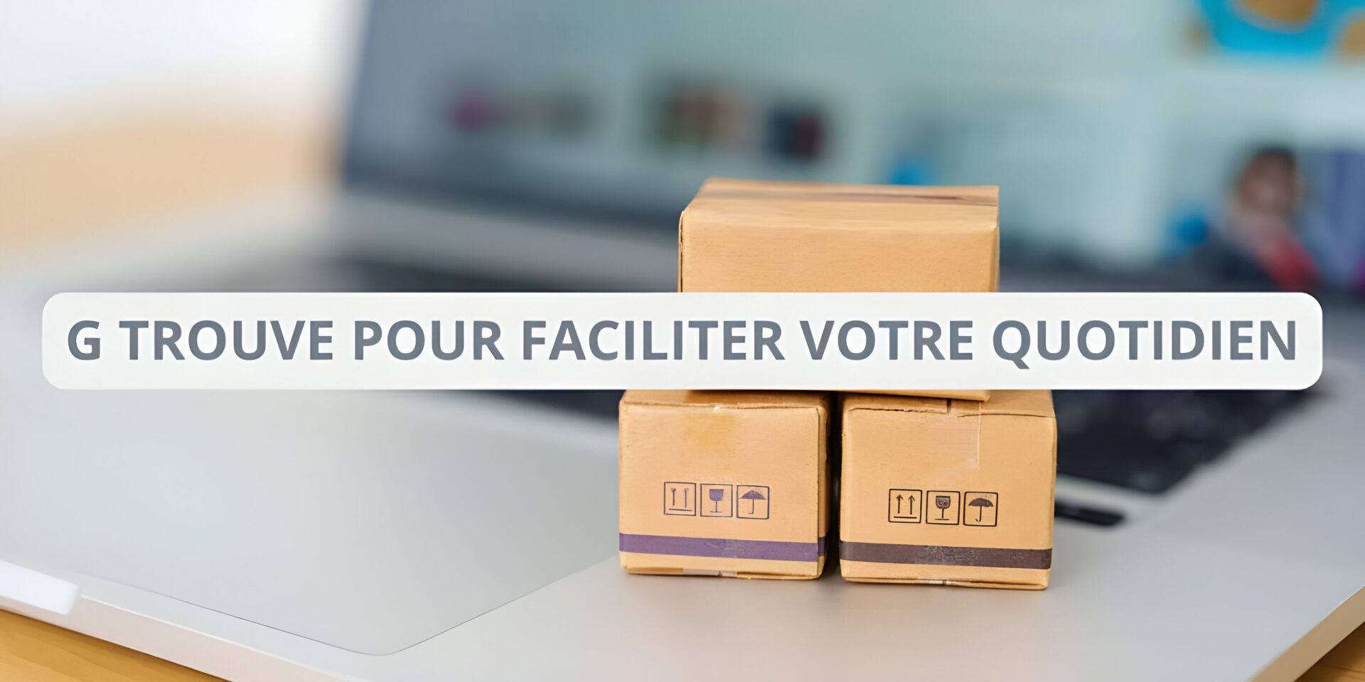 Créer un compte G trouve pour faciliter votre quotidien